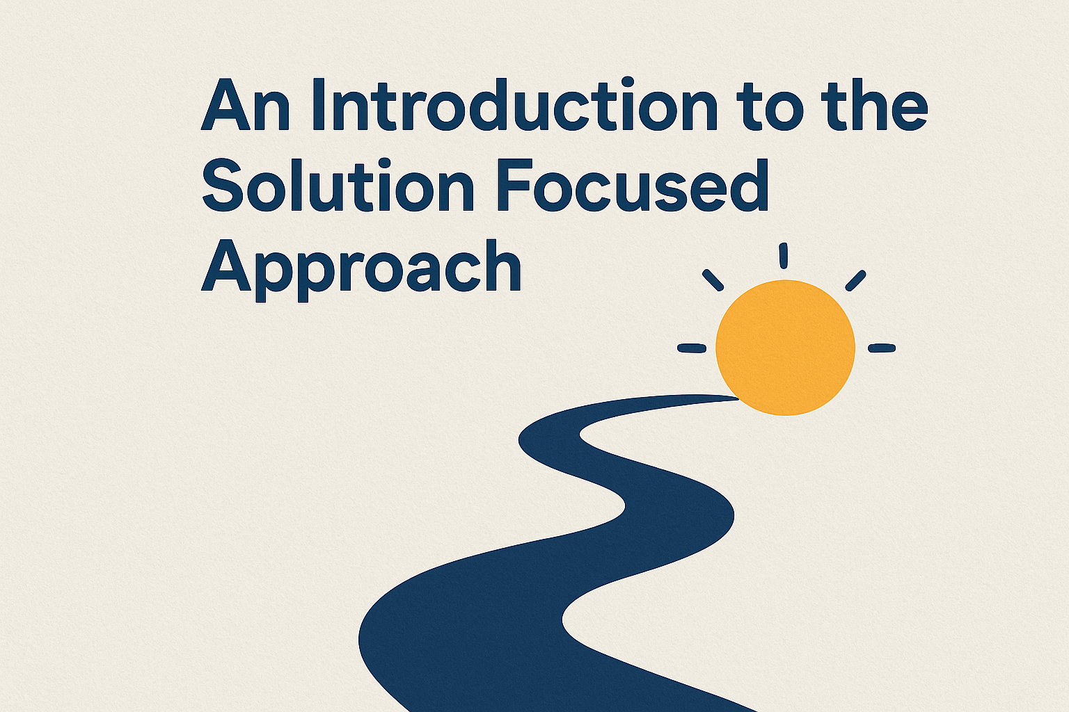Introduction to the Solution Focused Approach hero image